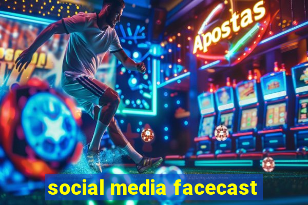 social media facecast